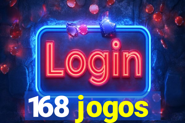 168 jogos